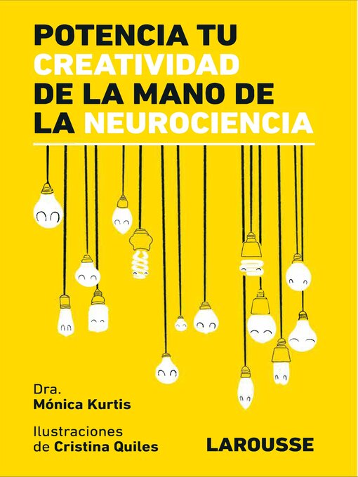 Title details for Potencia tu creatividad de la mano de la neurociencia by Mónica Kurtis Urra - Available